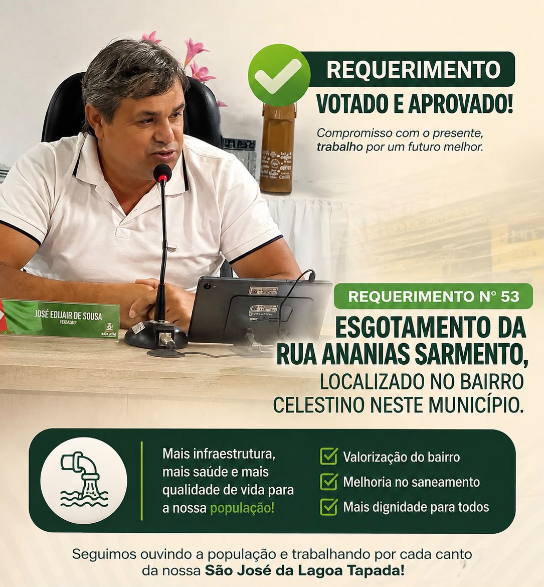 Jair Sousa tem requerimento aprovado para implantação de esgotamento na Rua Ananias Sarmento